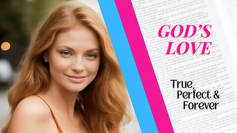 The Most Important Things: God's Love