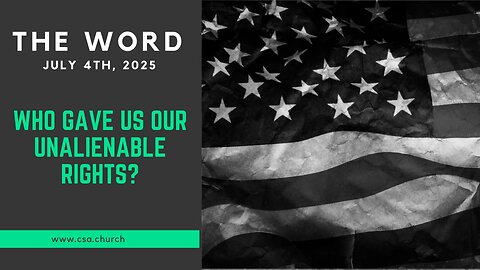 Who gave us our unalienable rights?