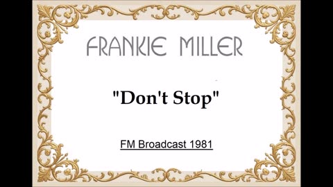 Frankie Miller – Don't Stop (Live in Scotland March 27, 1981) FM Broadcast