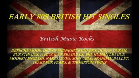 Early 80s British Hit Singles featuring Depeche Mode, Duran Duran...