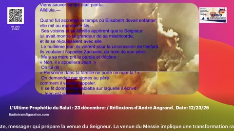 L’Ultime Prophétie du Salut : 23 décembre: / Réflexions d'André Angrand_ Date: 12/23/25