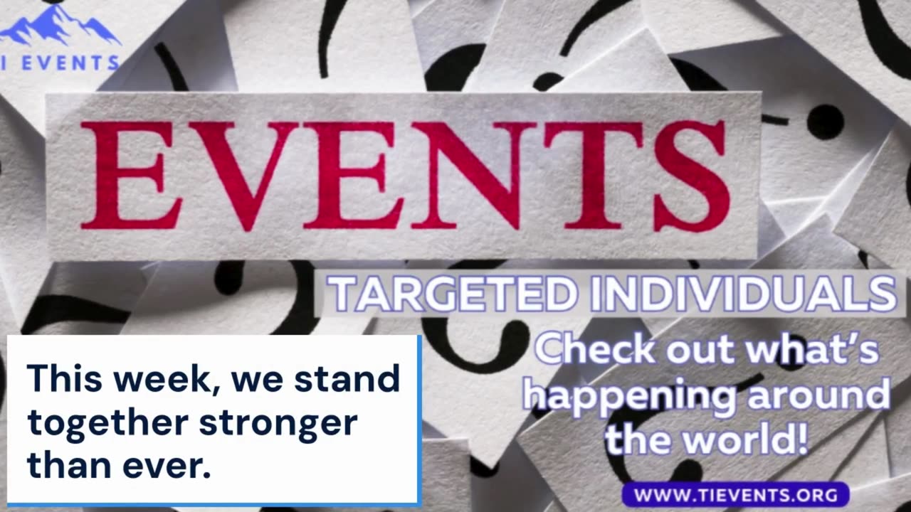 🎯 Targeted Individuals: Every Major TI Event Is Here — Conference Calls, Meetups, Support & Hope