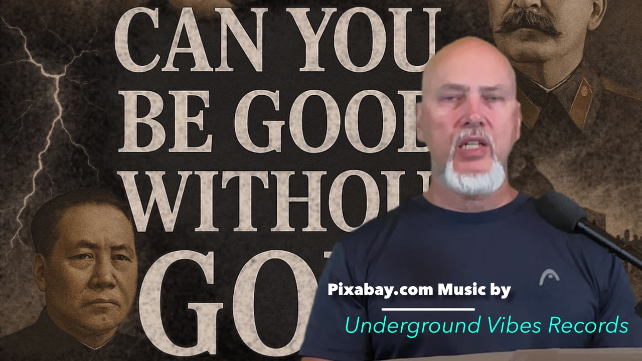 Episode 8 - Can You Be Good w/o God?