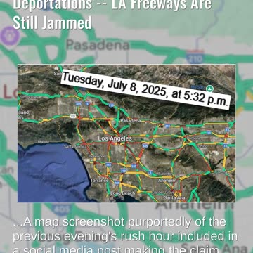 Fact Check: Los Angeles Traffic Is NOT 'Just Gone' Because Of Mass Deportations -- Still Jammed