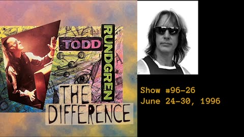 June 24-30, 1996 - 'The Difference with Todd Rundgren' (#96-26 ; Canada Day)