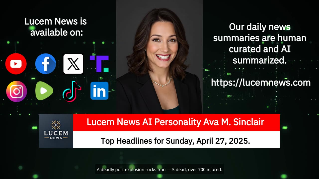 Lucem News Top Headlines for Sunday, April 27, 2025. (landscape)