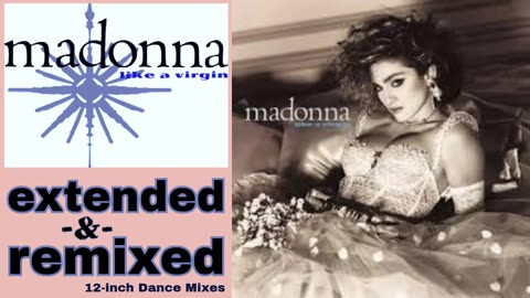 Madonna - Lika A Virgin (The Remixes & 12-inch Versions)