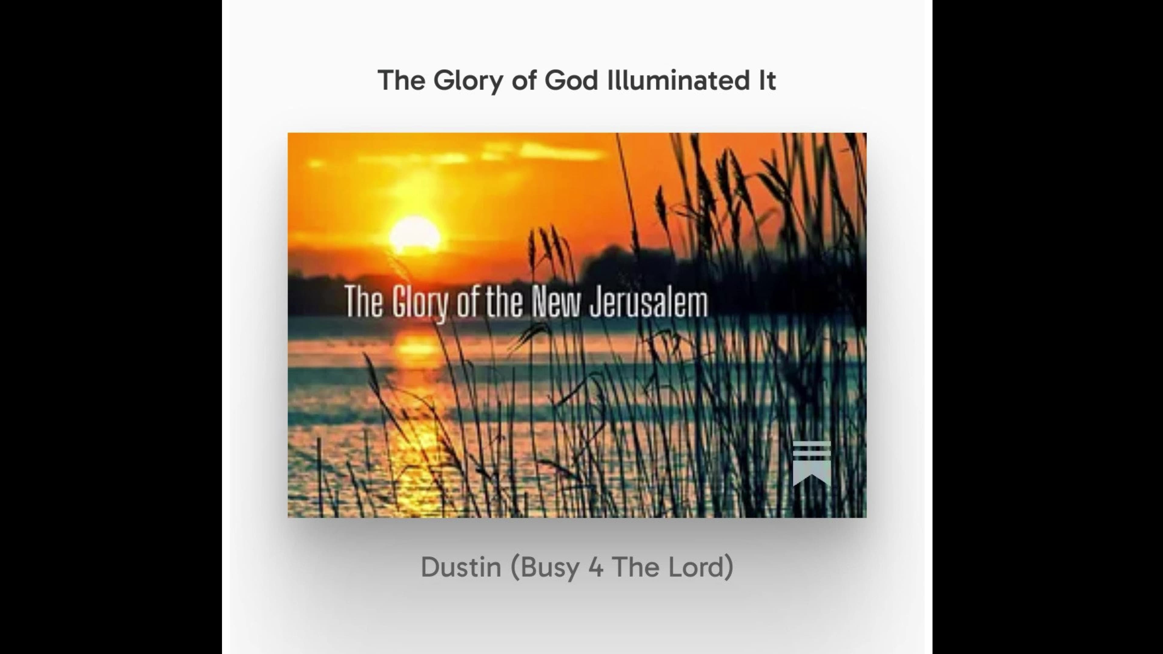 The Glory of God Illuminated It