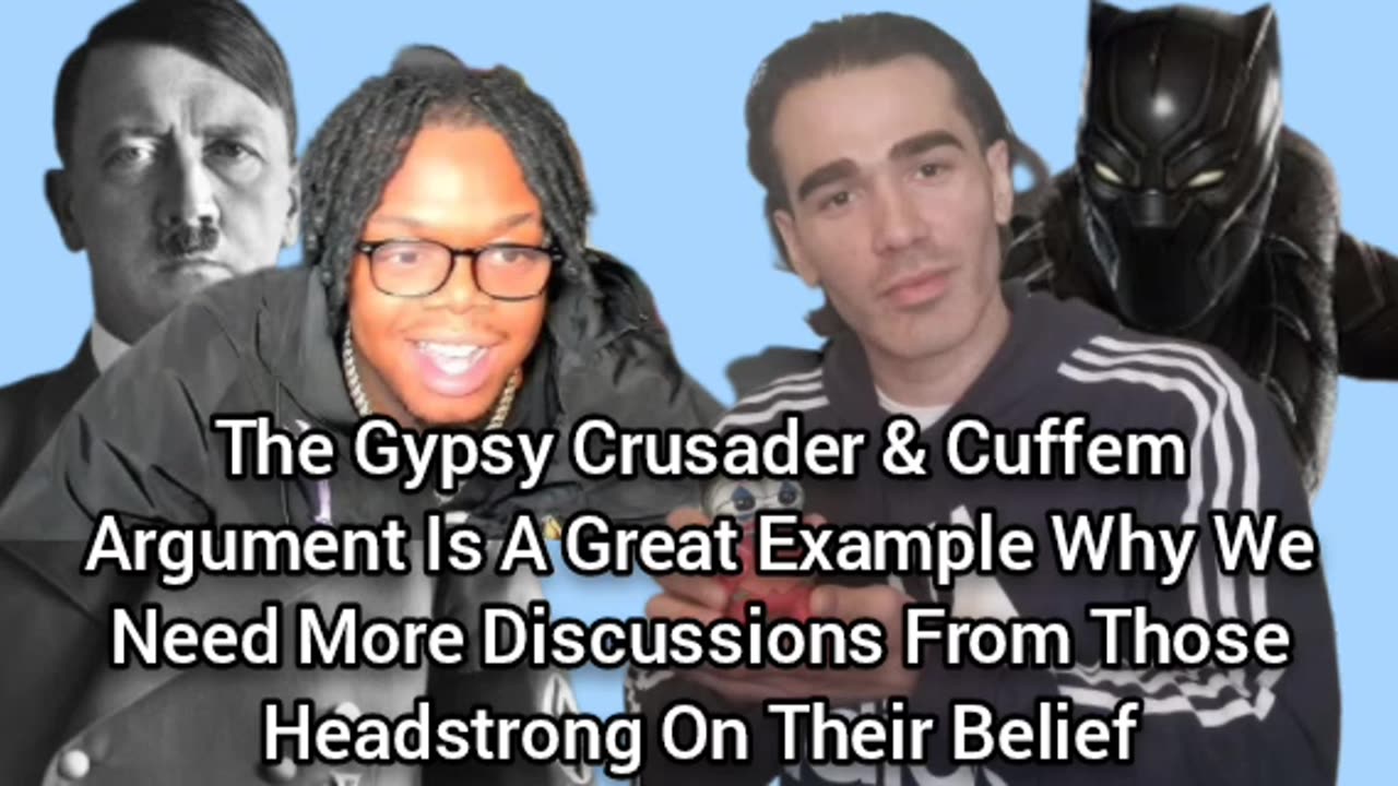 The Gypsy Crusader vs Cuffem Argument Is A Good Example Of What Needs To Happen More