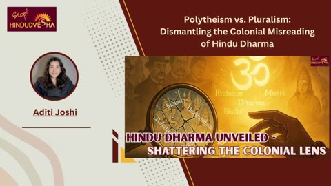 Polytheism vs. Pluralism: Dismantling the Colonial Misreading of Hindu Dharma