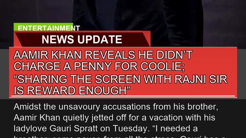 Aamir Khan Reveals He Didnt Charge a Penny for Co