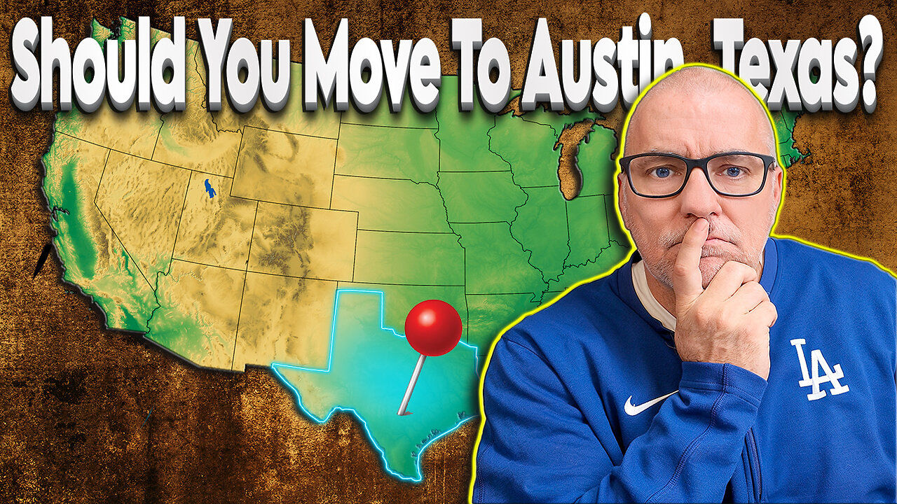 Should You Move To Austin, Texas?