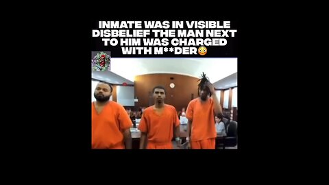 Inmate in disbelief the man next to him is wanted for murder