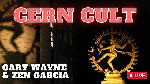 The Occultic CERN - Gary Wayne and Zen Garcia