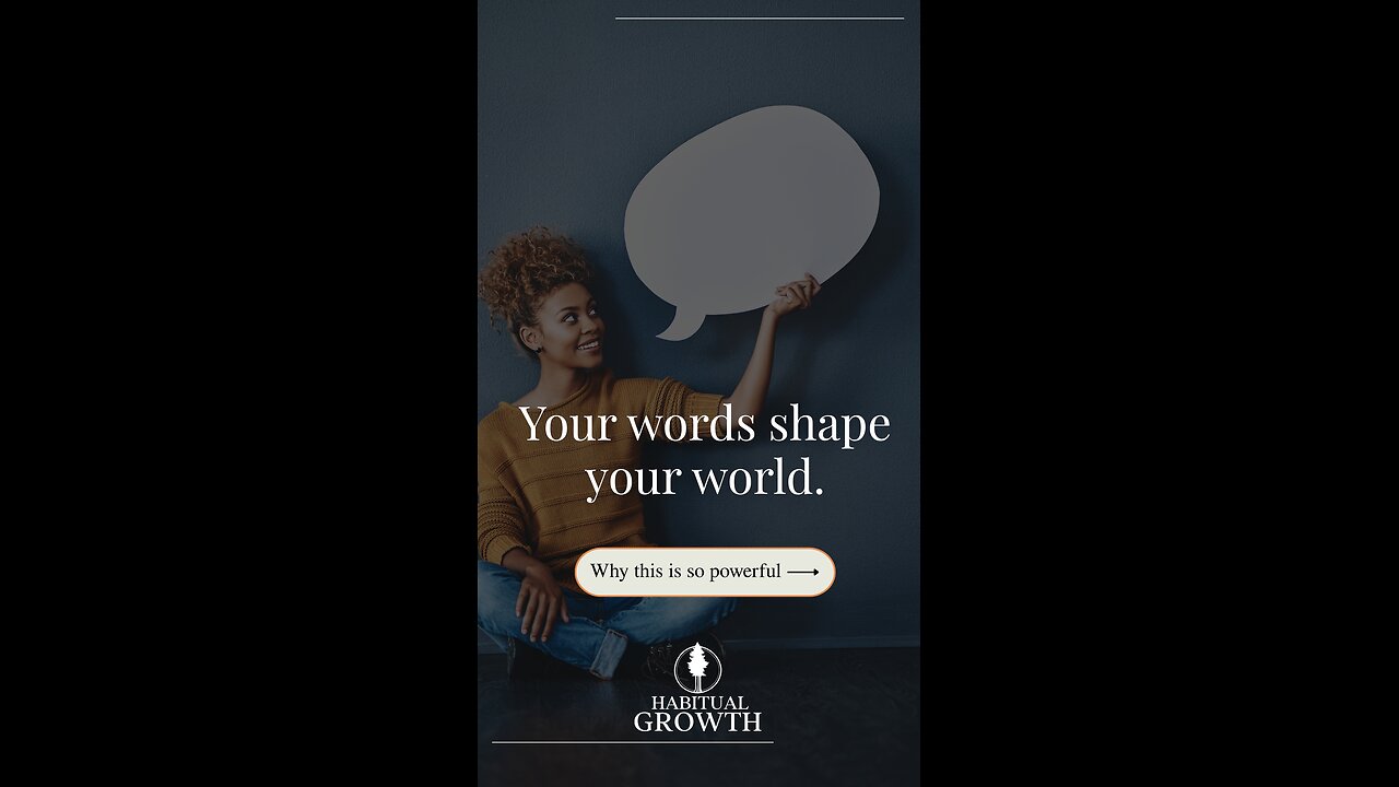 🧠 Your words shape your world.