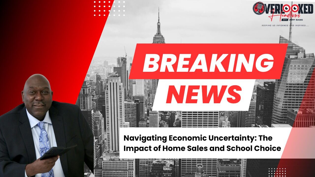 Navigating Economic Uncertainty: The Impact of Home Sales and School Choice