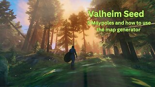 Valheim Seed - 3 Maypoles and how to use the map generator - RIqJvS5yzD