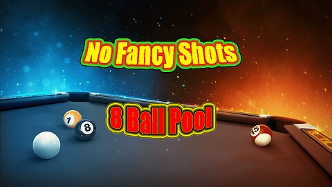 🎱 Pure No Fancy Shots | 8 Ball Pool