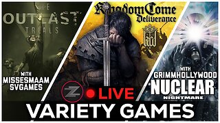 🔴LIVE IN 1440p! - Kingdom Come Deliverance, Games w Maam, Nuclear Nightmare & More - Come Hang Out!