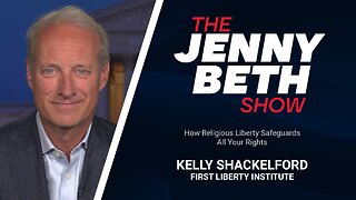 How Religious Liberty Safeguards All Your Rights | Kelly Shackelford, First Liberty Institute