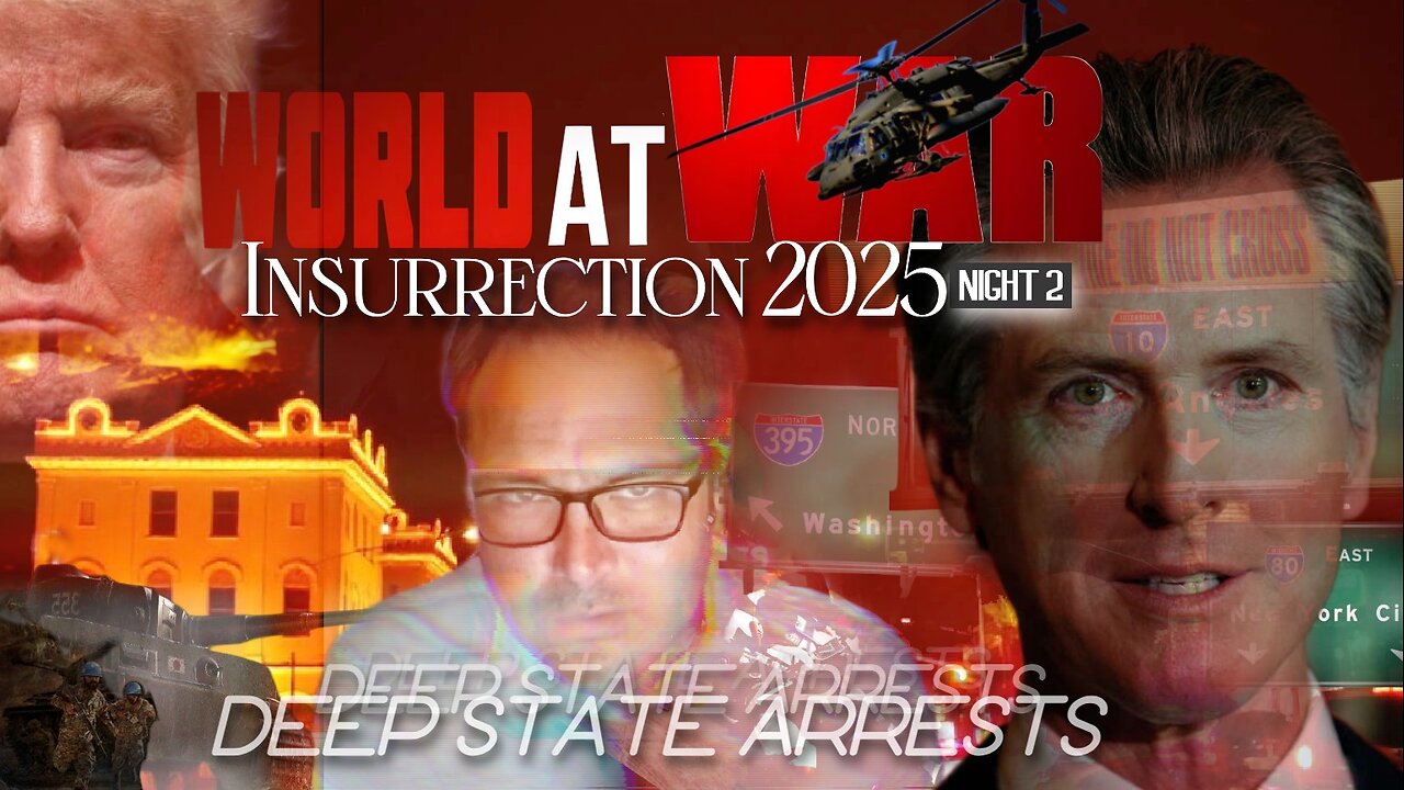 World At WAR w/Dean Ryan 'Insurrection 2025 Night 2'