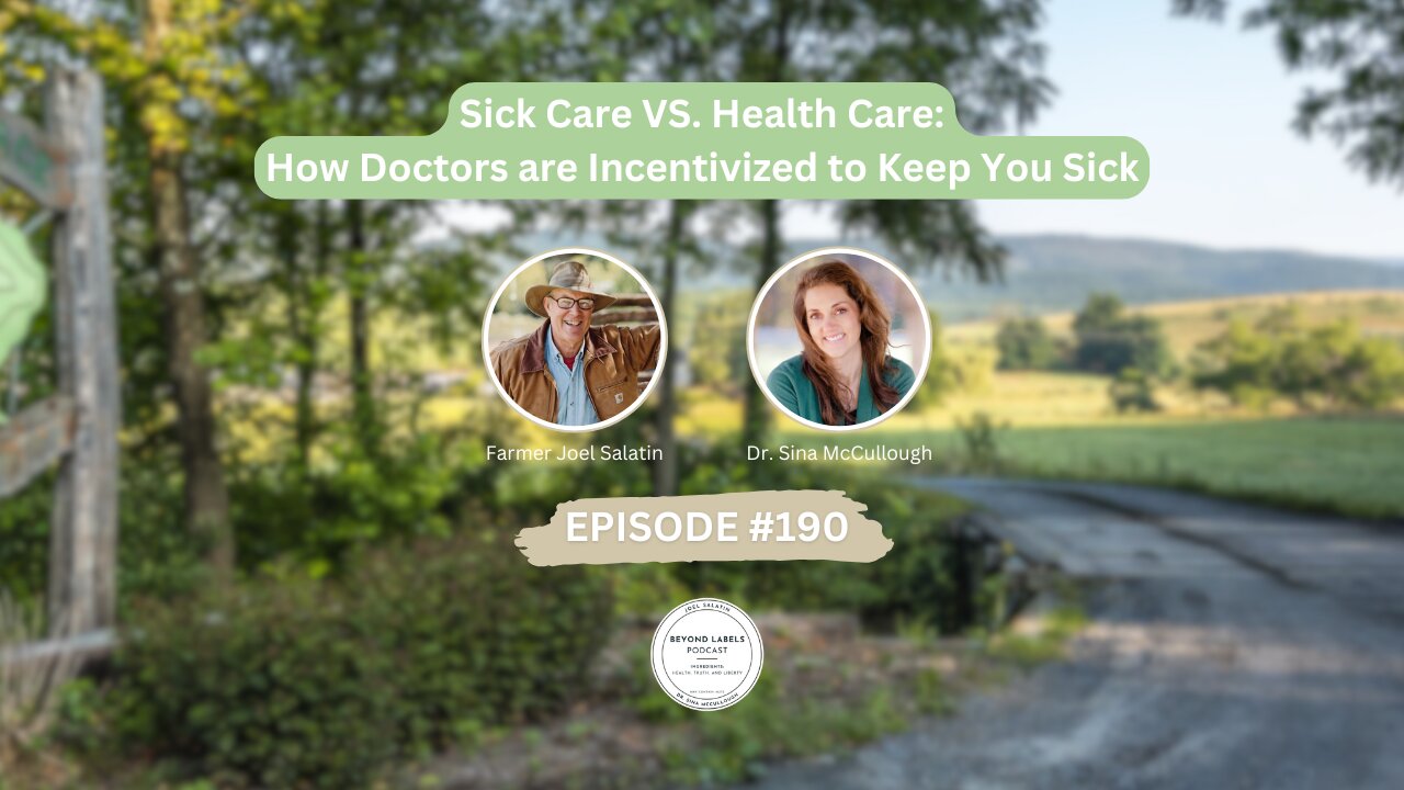 Joel Salatin Uncovers Medical INCENTIVE Systems