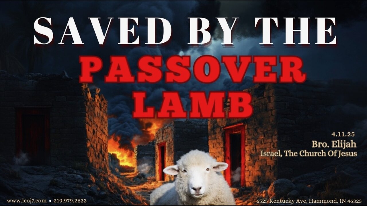 SAVED BY THE PASSOVER LAMB