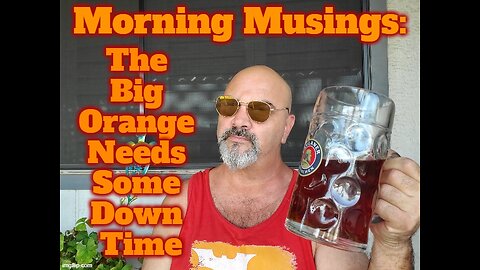 Morning Musings: Trump Needs Some Down Time