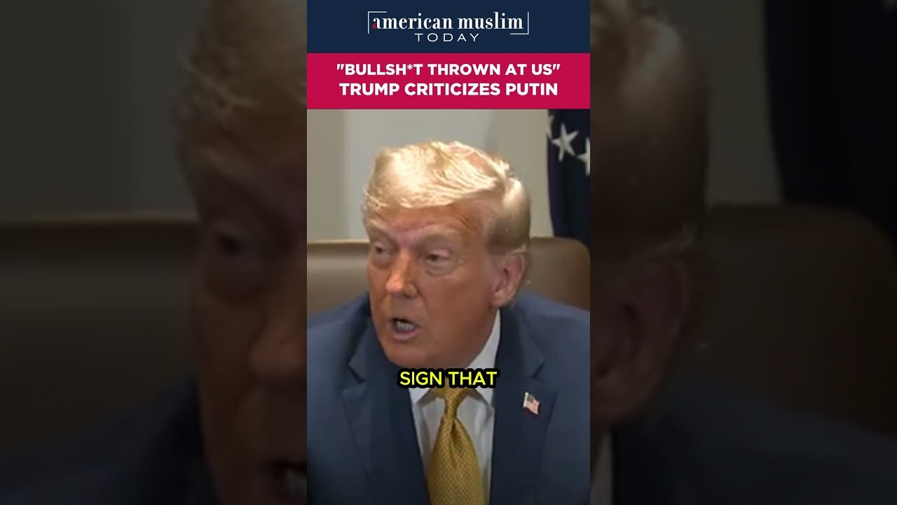 'BULLSH*T THROWN AT US' Trump criticizes Putin.