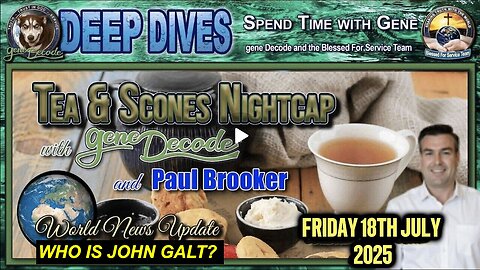 TEA & SCONES WITH GENE DECODE & PAUL BROOKER. OBAMA GOING DOWN.