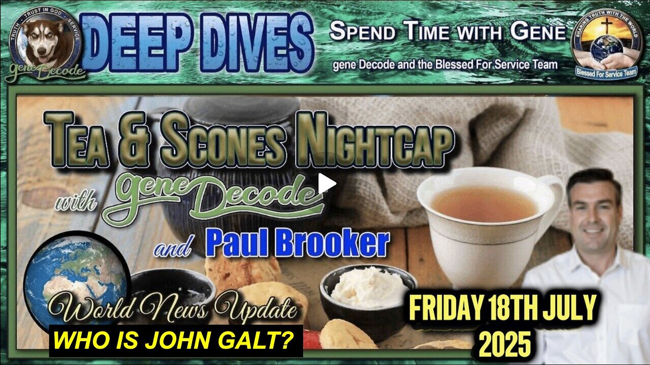 TEA & SCONES WITH GENE DECODE & PAUL BROOKER. OBAMA GOING DOWN.