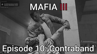 Mafia 3 Episode 10: Contraband Racket