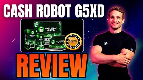 CASH ROBOT G5XD Review 🔥{Wait} Legit Or Hype? Truth Exposed!