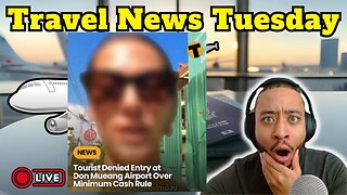 Tuesday Travel News - She Was Denied Access To Thailand For THIS & More!