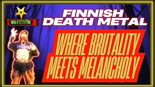 🔱Finnish Death Metal : Where Brutality Meets Melancholy🔱