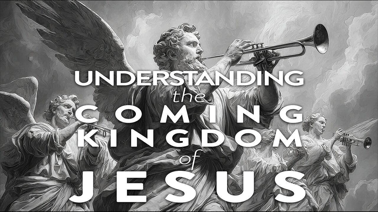 π₯ UNDERSTANDING THE COMING π KINGDOM OF JESUS (PART 3) π₯