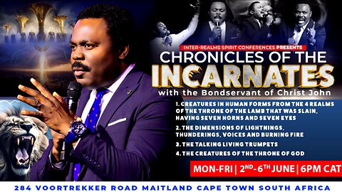 Chronicles Of The Incarnates Conference | Day 1 with The Bondservant of Christ John