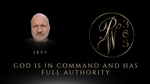 God is in Command and has Full Authority