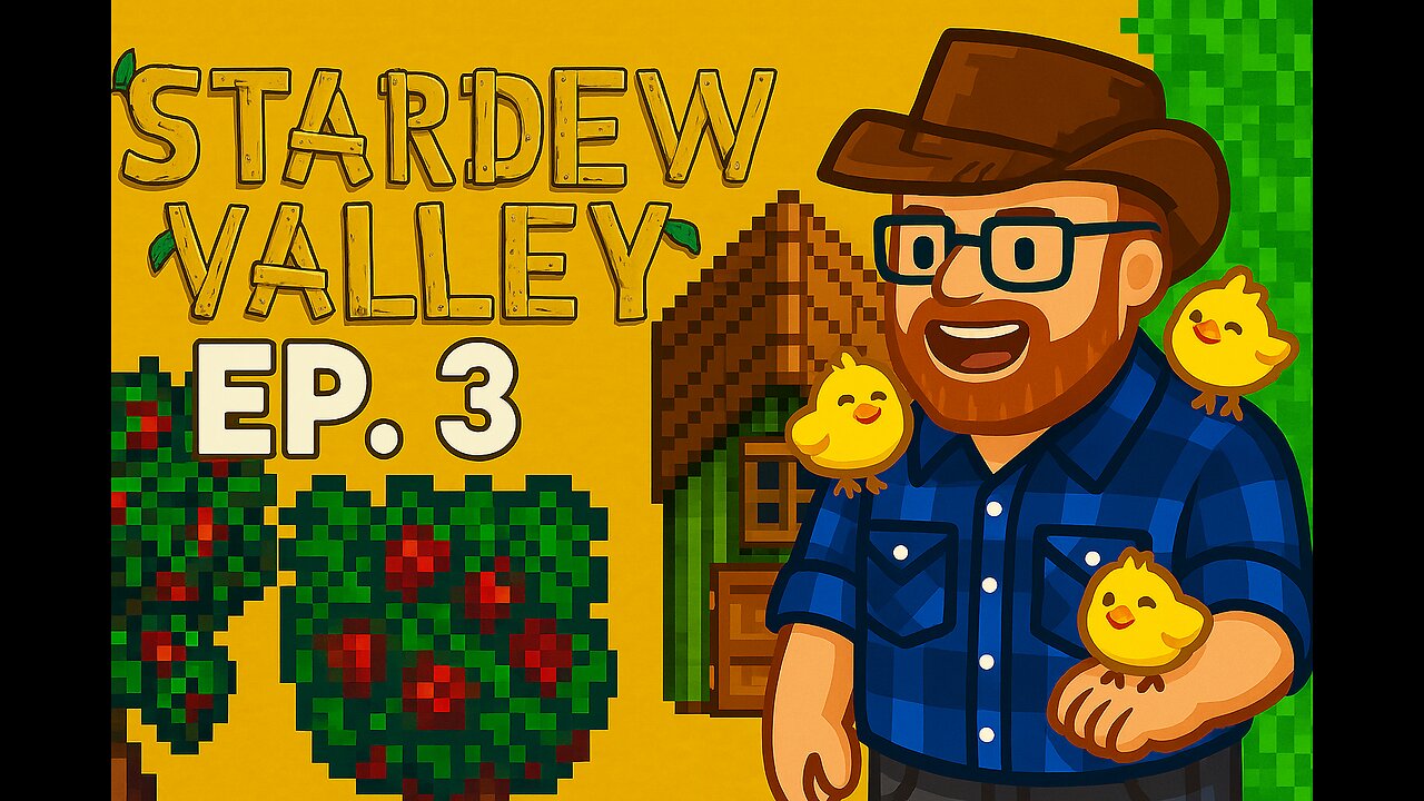 Chill Farms | Chickens, Salmonberries & Slime Slaying | Ep. 003