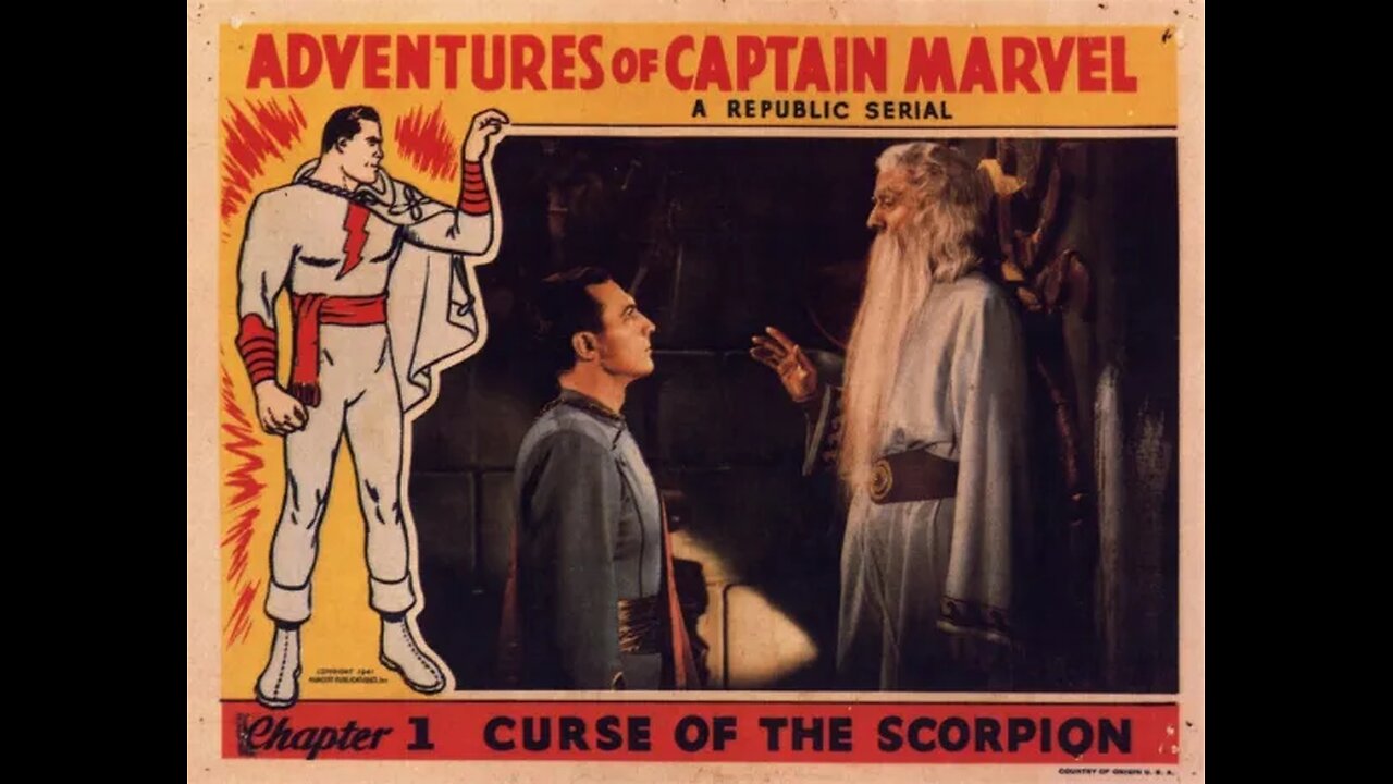 Adventures of Captain Marvel, 1941 (serial) Chapter 1: Curse of the Scorpion