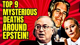 LIVE: Top 9 Mysterious Epstein Deaths!