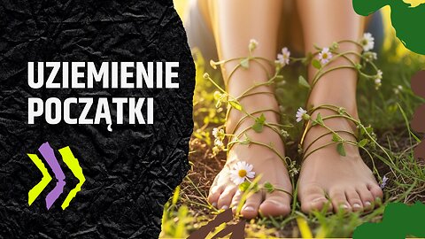 W kierunku Naturalnego Uzdrowienia: Jak Chodzenie Boso Może Ci Pomóc