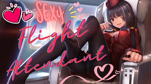 ASMR Roleplay ✈️ Sexy Flight Attendant flirts with you 👠 Strangers to lovers
