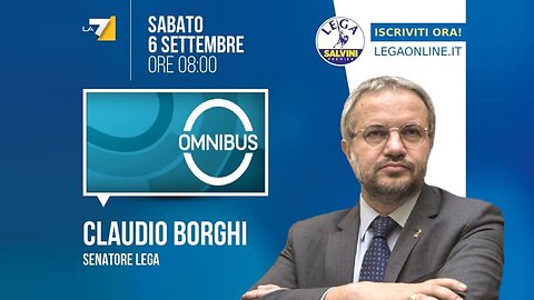 🔴 Interventi del Sen. Claudio Borghi a Omnibus del 06.09.2025