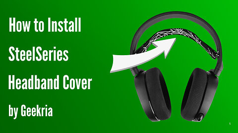 How to lnstall SteelSeries Headphones Headband Cover | Geekria