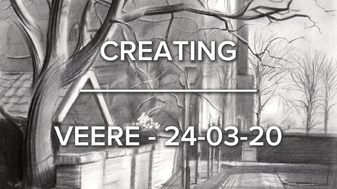 Creating Veere – 24-03-20