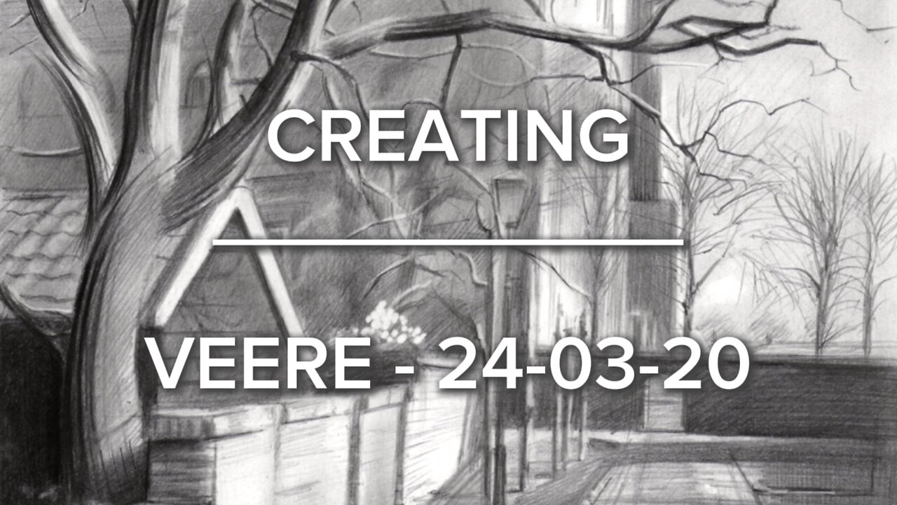 Creating Veere – 24-03-20