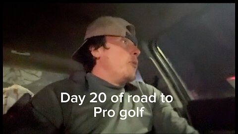 Day 20 of road to the pga tour