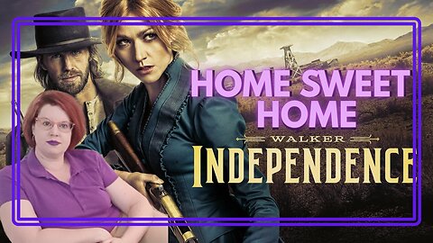 Walker: Independence S1_E2 "Home to a Stranger" REACTION