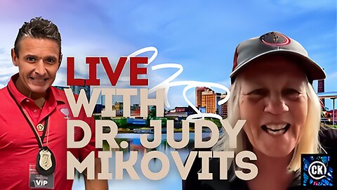 🔴DR JUDY MIKOVITZ w/ Christopher Key! - LIVE
